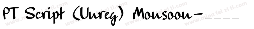 PT Script (Unreg) Monsoon字体转换